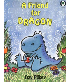 A Friend For Dragon (Dragon Tales (Random House Paperback))
