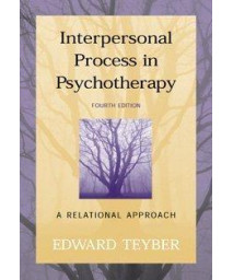 Interpersonal Process in Psychotherapy: A Relational Approach