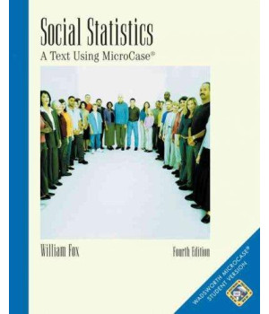 Social Statistics: A Text Using MicroCase