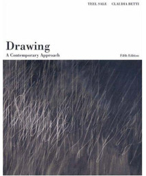 Drawing: A Contemporary Approach (with InfoTrac)