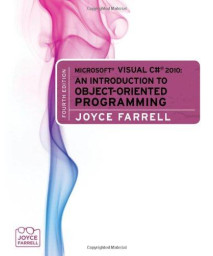 Microsoft Visual C# 2010: An Introduction to Object-Oriented Programming (Introduction to Programming)