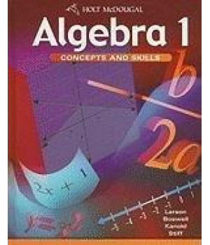 Algebra 1: Concepts and Skills: Student Edition 2010