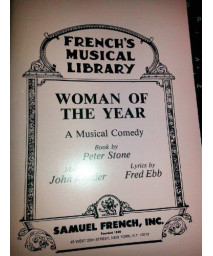 Woman of the year: A musical comedy (French's musical library)