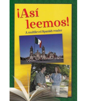 Asi Leemos!: A Multilevel Spanish Reader (Ntc's Spanish Readers Series) (Spanish Edition)
