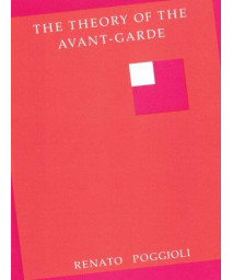 The Theory of the Avant-Garde
