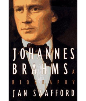 Johannes Brahms: A Biography