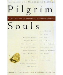 Pilgrim Souls: A Collection of Spiritual Autobiography