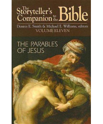 The Storyteller's Companion to the Bible Volume 11 Parables of Jesus