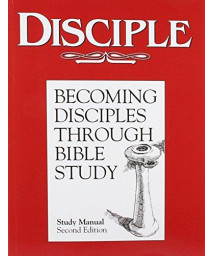 Disciple: Becoming Disciples Through Bible Study (study manual)