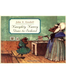 Naughty Nancy Goes to School