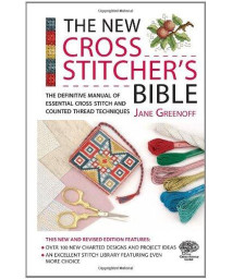 New Cross Stitcher's Bible (Cross Stitch (David & Charles))
