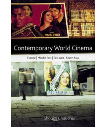 Contemporary World Cinema: Europe, the Middle East, East Asia and South Asia