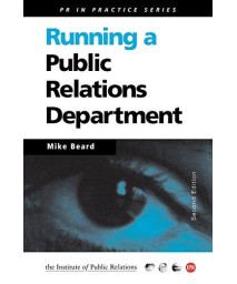 Running a Public Relations Department (Public Relations in Practice Series)