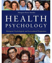 Health Psychology: Biological, Psychological, And Sociocultural Perspectives