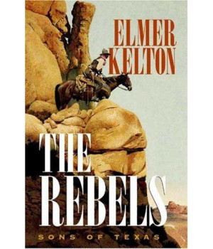 The Rebels: Sons of Texas