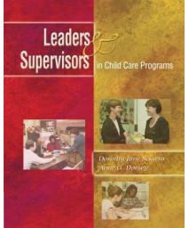 Leaders and Supervisors in Child Care Programs