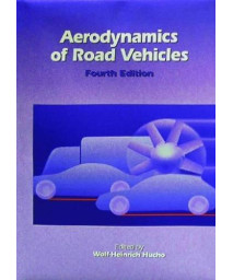 Aerodynamics of Road Vehicles: From Fluid Mechanics to Vehicle Engineering (Premiere Series Books)