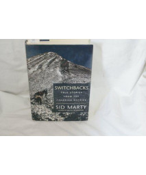 Switchbacks: True Stories from the Canadian Rockies
