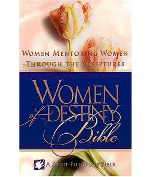 Women of Destiny Bible: Women Mentoring Women Through the Scriptures (New King James Version)