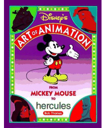 Disney's Art of Animation #2: From Mickey Mouse, To Hercules