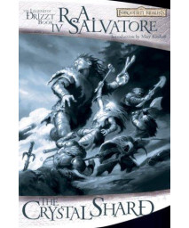 The Crystal Shard: The Icewind Dale Trilogy, Part 1 (Forgotten Realms: The Legend of Drizzt, Book IV)