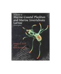 A Guide to Marine Coastal Plankton and Marine Invertebrate Larvae