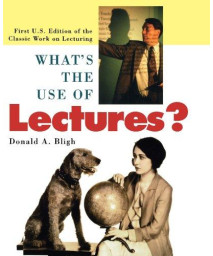 What's The Use of Lectures?