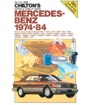 Mercedes-Benz 1974-1984 (Chilton's Repair & Tune-Up Guides)