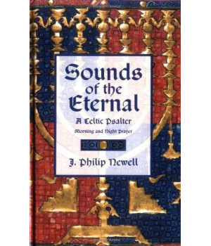 Sounds of the Eternal:  A Celtic Psalter