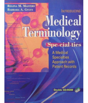 Medical Terminology Specialties: A Medical Specialties Approach with Patient Records