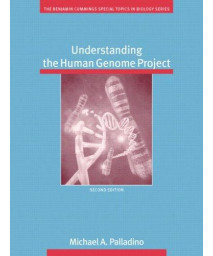 Understanding the Human Genome Project (2nd Edition)