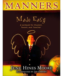 Manners Made Easy: A Workbook for Student, Parent, and Teacher