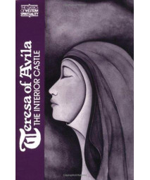 Teresa of Avila: Interior Castle (Classics of Western Spirituality)
