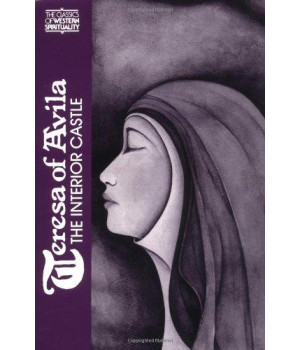 Teresa of Avila: Interior Castle (Classics of Western Spirituality)