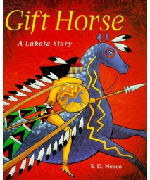 Gift Horse: A Lakota Story