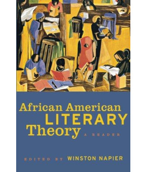 African American Literary Theory: A Reader