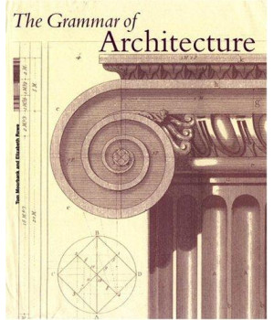 The Grammar of Architecture