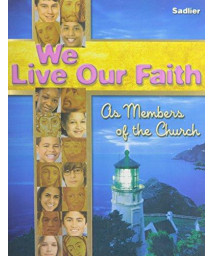 We Live Our Faith, Vol. 2: As Members of the Church