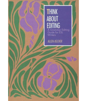 Think About Editing: A Grammar Editing Guide for ESL Writers