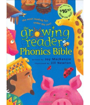 The Growing Reader Phonics Bible (Growing Reader Series)