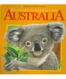 Wonderful Animals of Australia (National Geographic Action Book)