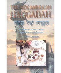 The New American Haggadah: Haggadah Shel Pesah