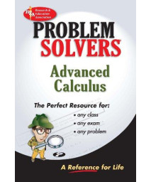Advanced Calculus Problem Solver (Problem Solvers Solution Guides)