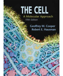 The Cell: A Molecular Approach, Fifth Edition