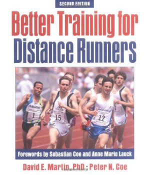 Better Training for Distance Runners - 2nd Edition