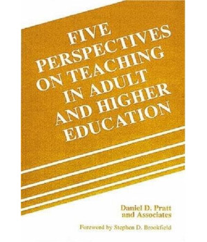 Five Perspectives on Teaching in Adult and Higher Education