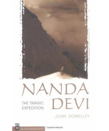 Nanda Devi: The Tragic Expedition