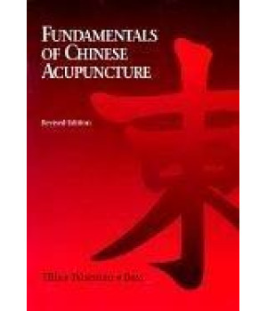 Fundamentals of Chinese Acupuncture (Paradigm title)
