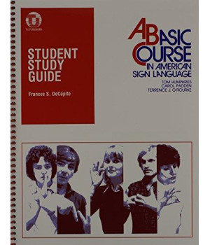 Student Study Guide to a Basic Course in American Sign Language