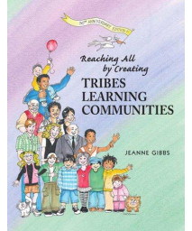 Reaching All by Creating Tribes Learning Communities